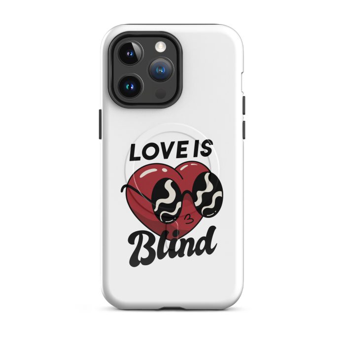 Love is Blind on MagSafe® tough case for iPhone® - Image 8