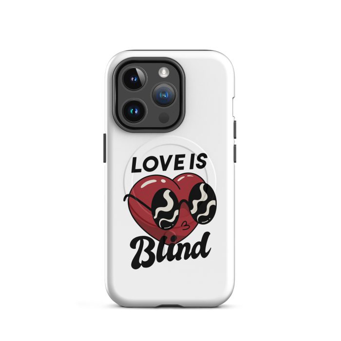 Love is Blind on MagSafe® tough case for iPhone® - Image 7