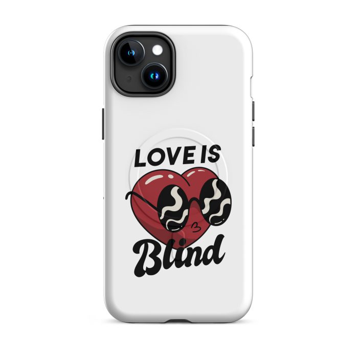 Love is Blind on MagSafe® tough case for iPhone® - Image 12