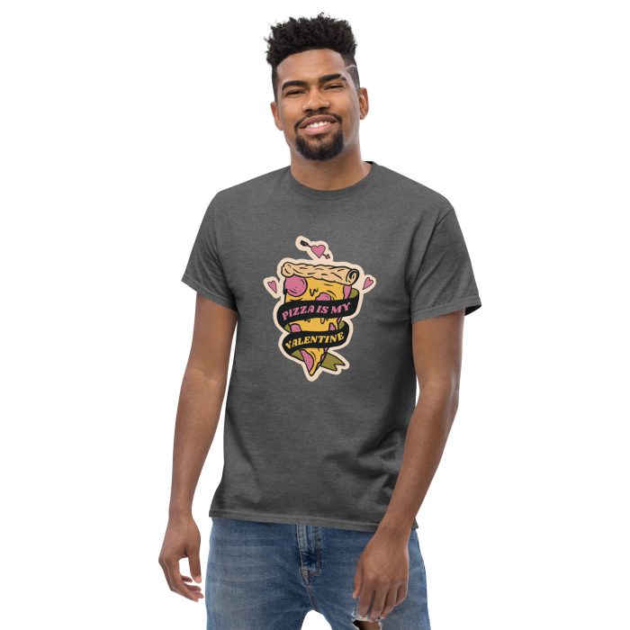 Pizza is Valentine's Unisex classic tee - Image 3