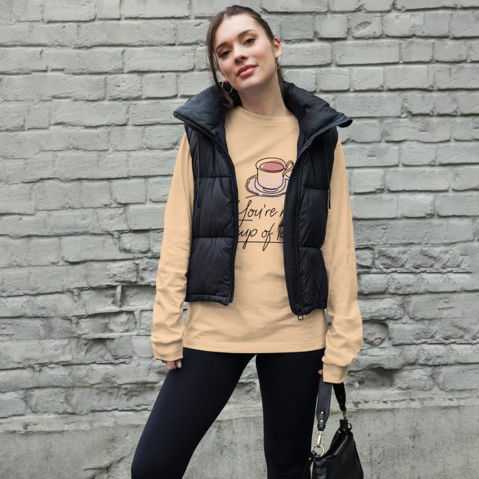 You are my Cup of Tea Design Unisex Long Sleeve Tee - Image 13