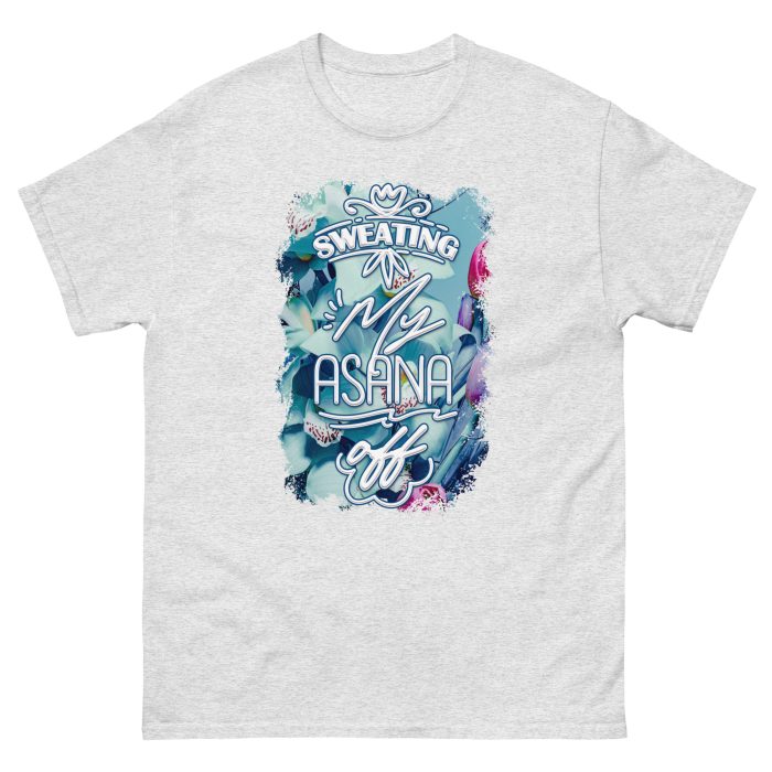 Sweating my Asana-off Unisex T-shirt - Image 2