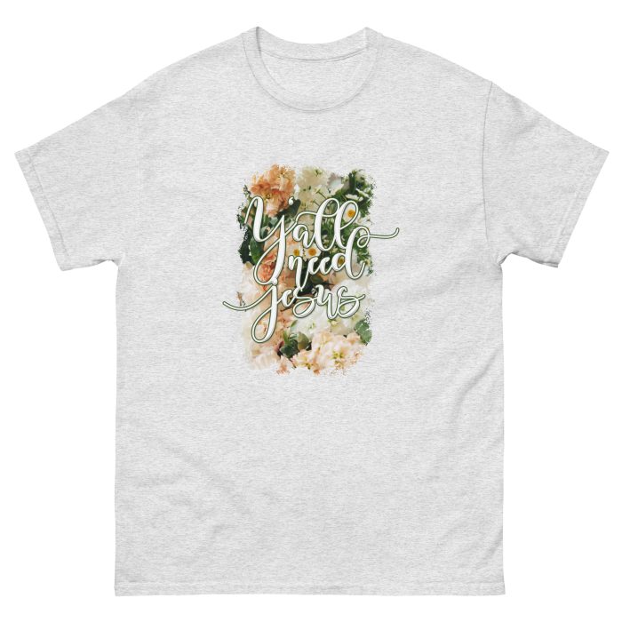 Y’all Need Jesus Unisex T-shirt - Image 13