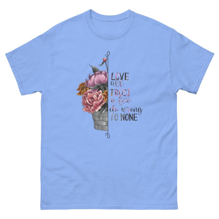 Love all Trust a Few Do Wrong to None Unisex T-Shirt - Image 16