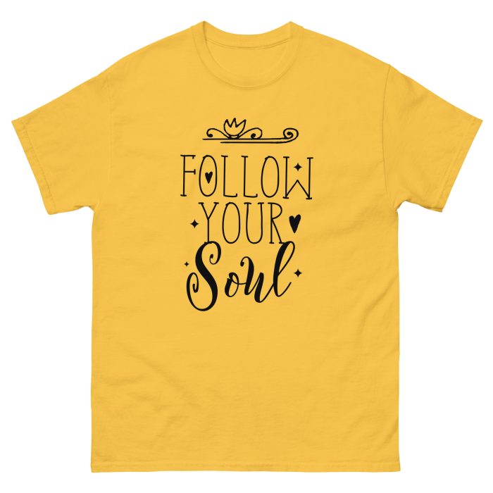 Follow Your Soul Unisex classic tee - Image 11