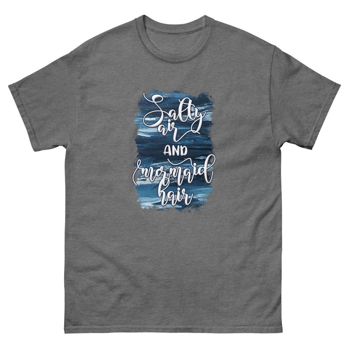 Salty Air and Mermaid Hair Unisex T-shirt - Image 2