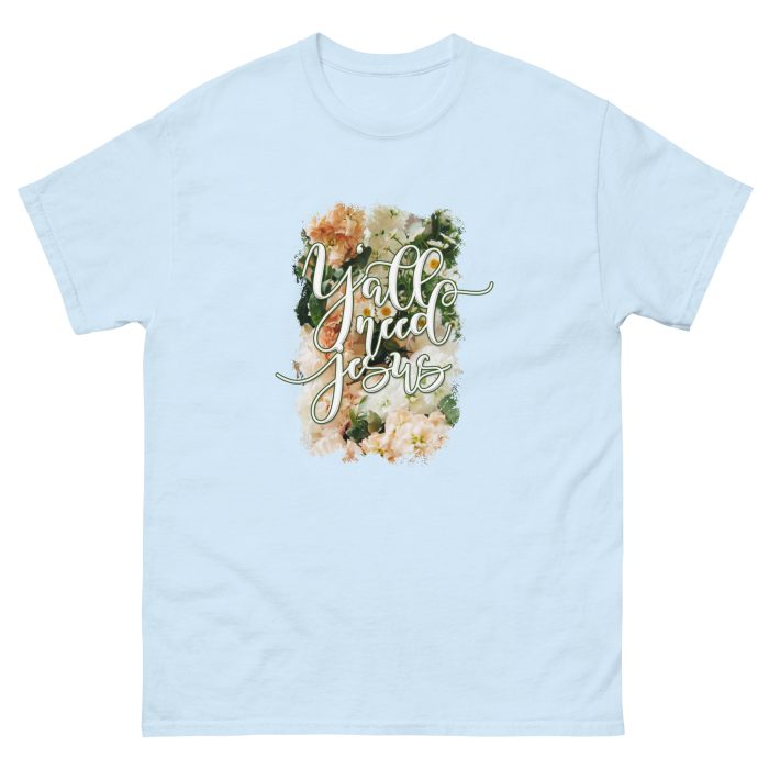 Y’all Need Jesus Unisex T-shirt - Image 12