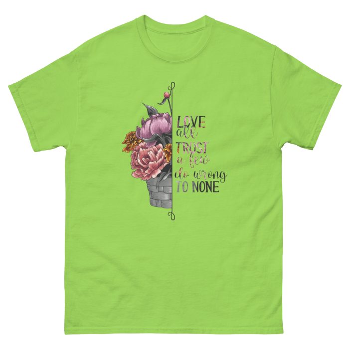 Love all Trust a Few Do Wrong to None Unisex T-Shirt - Image 19