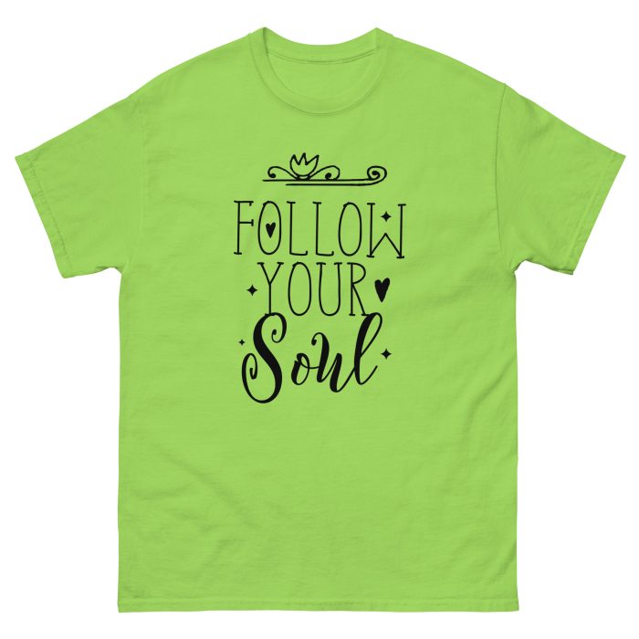 Follow Your Soul Unisex classic tee - Image 10
