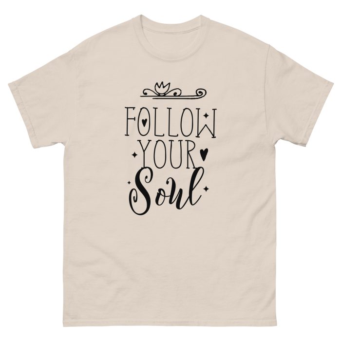 Follow Your Soul Unisex classic tee - Image 13