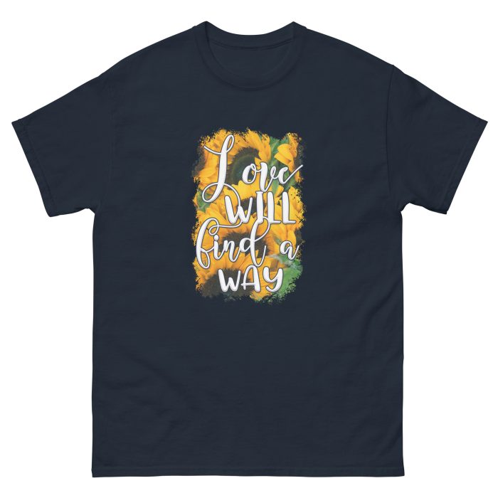 Love Will Find a Way Unisex Tee - Image 3