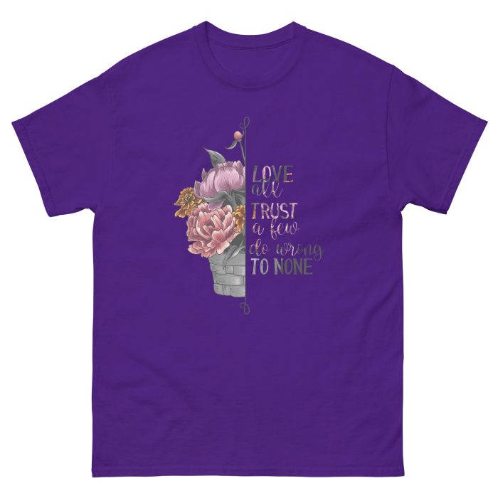 Love all Trust a Few Do Wrong to None Unisex T-Shirt - Image 5