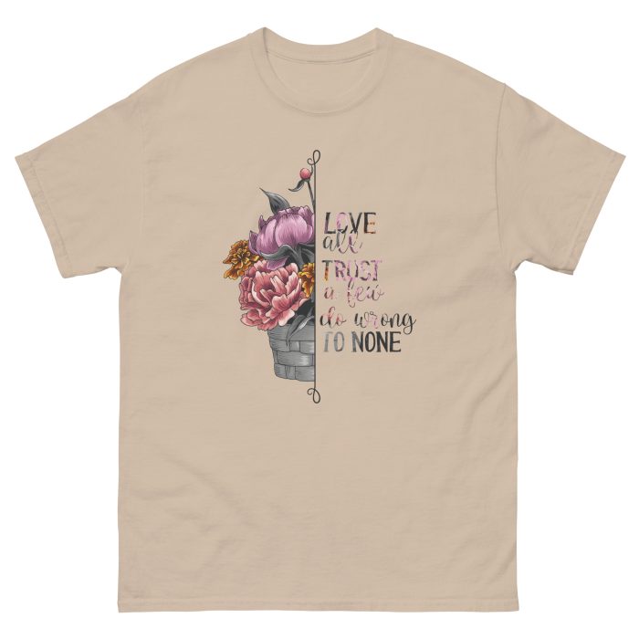Love all Trust a Few Do Wrong to None Unisex T-Shirt - Image 18