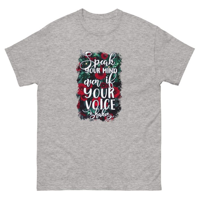 Speak Your Mind Even if Your Voice Shakes T-Shirt - Image 8