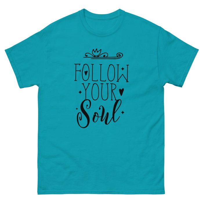 Follow Your Soul Unisex classic tee - Image 4