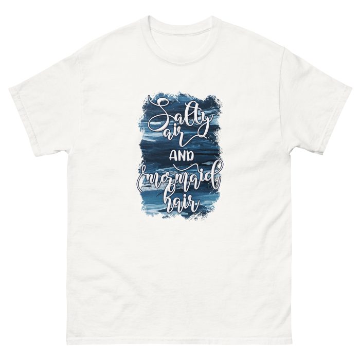 Salty Air and Mermaid Hair Unisex T-shirt - Image 7